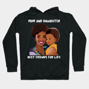 Mom and Daughter Best Friends For Life Mother's Day Gift Hoodie